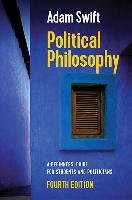 Political Philosophy, A Beginners' Guide for Students and Po Swift Adam