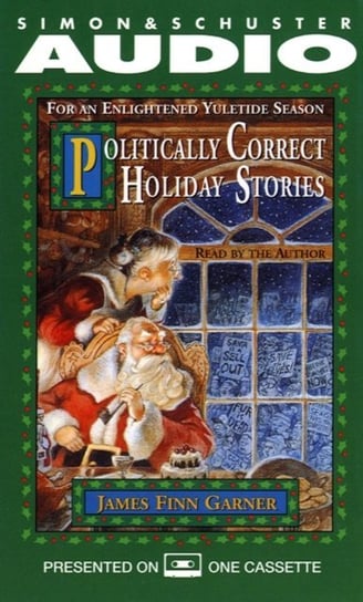Politically Correct Holiday Stories Garner James Finn