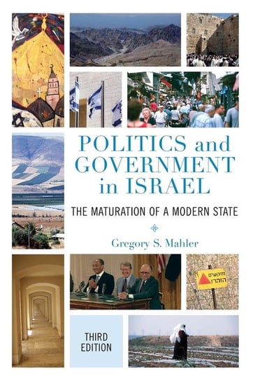 Politics and Government in Israel Mahler Gregory S