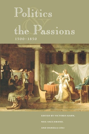 Politics and the Passions, 1500-1850 Null