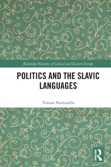 Politics and the Slavic Languages Opracowanie zbiorowe