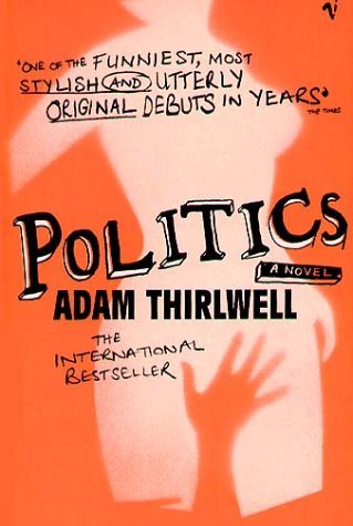 Politics Thirwell Adam