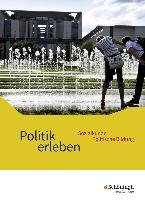 Politik erleben - Sozialkunde - Politische Bildung. Schülerband. Ausgabe B. Neubearbeitung Schoeningh Verlag Im, Schningh Verlag