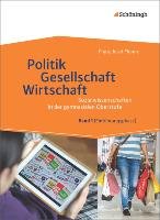 Politik - Gesellschaft - Wirtschaft 1. Sozialwissenschaften in der gymnasialen Oberstufe - Neubearbeitung Floren Franz Josef
