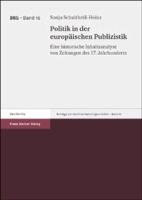 Politik in der europäischen Publizistik Schultheiß-Heinz Sonja