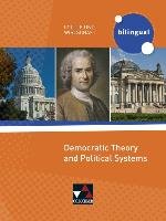 Politik und Wirtschaft - bilingual. Democratic Theory and Political Systems Fischer Patrick