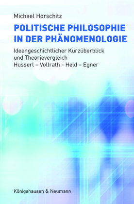 Politische Philosophie in der Phänomenologie Königshausen & Neumann