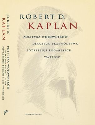 Polityczni Wojownicy Kaplan Robert