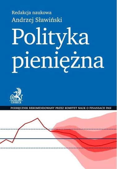Polityka pieniężna Sławiński Andrzej