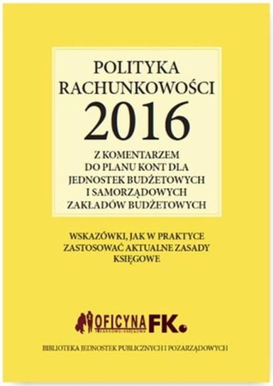 Polityka rachunkowości 2016 Gździk Elżbieta