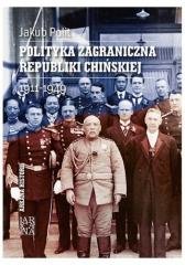 Polityka zagraniczna Republiki Chińskiej 1911-1949 Wydawnictwo Arcana