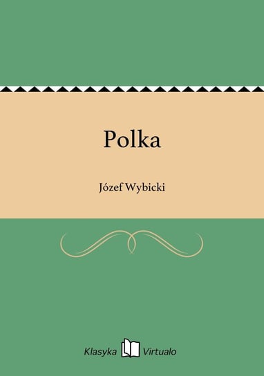 Polka Wybicki Józef
