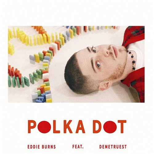 POLKA DOT Eddie Burns feat. Demetruest