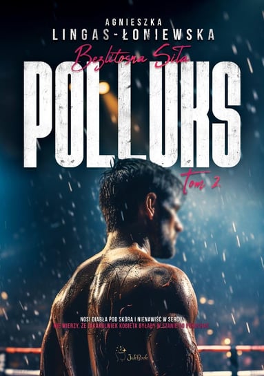 Polluks. Bezlitosna siła. Tom 2 - ebook epub Lingas-Łoniewska Agnieszka