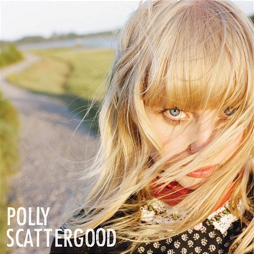 Polly Scattergood Polly Scattergood