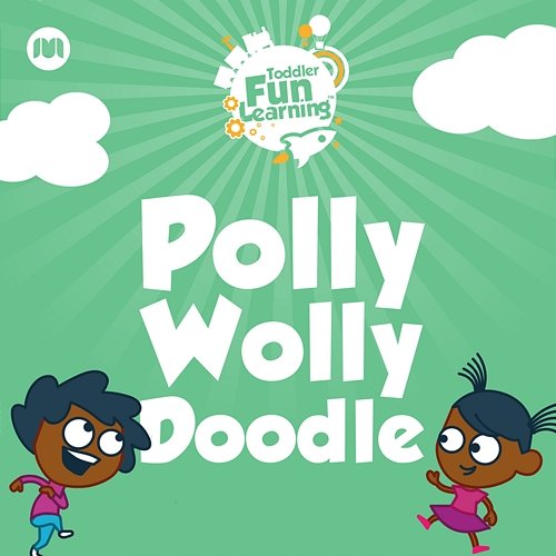 Polly Wolly Doodle Toddler Fun Learning