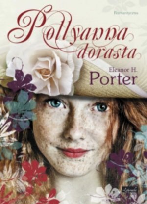 Pollyanna dorasta Porter Eleanor H.