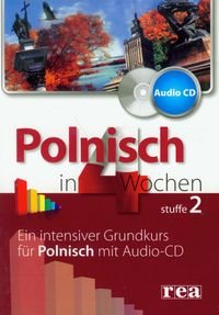 Polnisch in 4 Wochen Stuffe 2 + CD Opracowanie zbiorowe