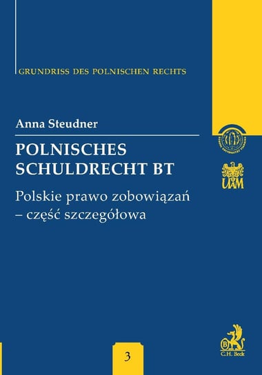 Polnisches Schuldrecht BT. Polskie Prawo Zobowiązań Część Szczegółowa Steudner Anna