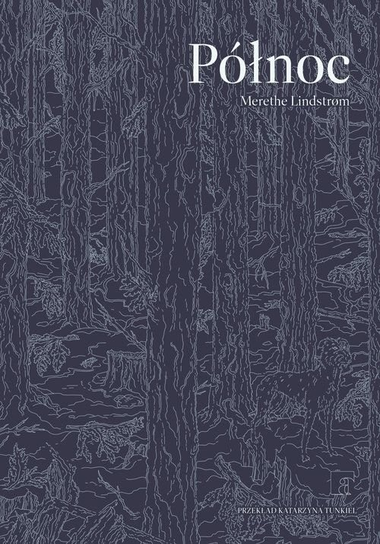 Północ Merethe Lindstrom