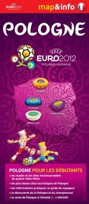 Pologne EURO 2012 map&info Expressmap Polska Sp. z o.o.
