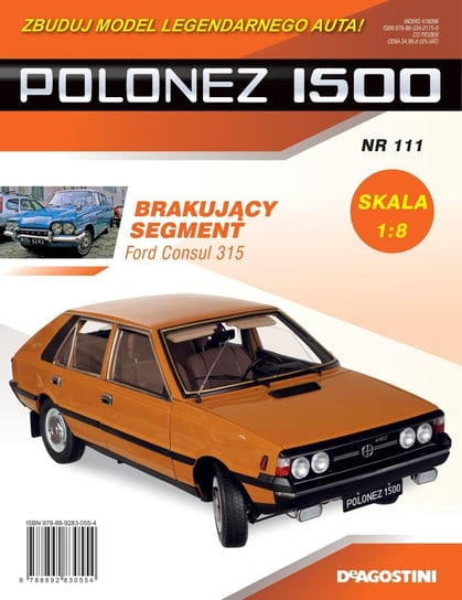 Polonez 1500 Zbuduj Model Legendarnego Auta Nr 111 De Agostini Publishing Italia S.p.A.