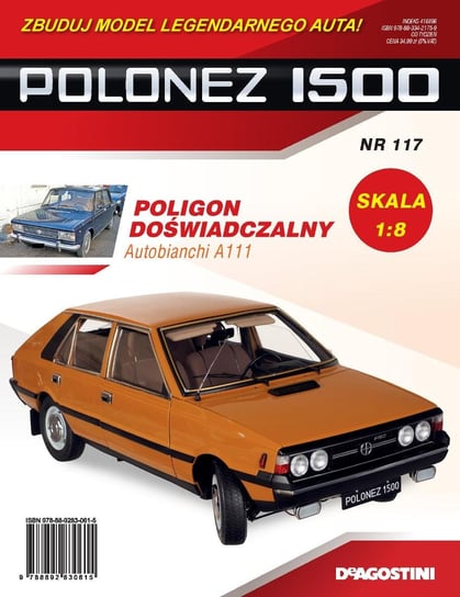 Polonez 1500 Zbuduj Model Legendarnego Auta Nr 117 De Agostini Publishing Italia S.p.A.