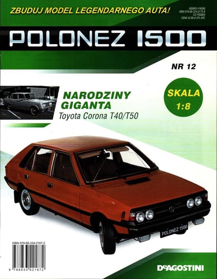 Polonez 1500 Zbuduj Model Legendarnego Auta Nr 12 De Agostini Publishing Italia S.p.A.