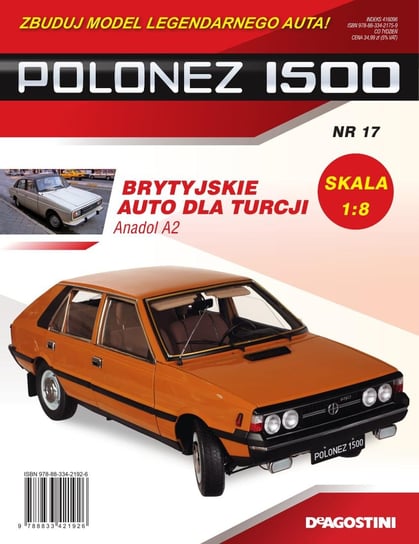 Polonez 1500 Zbuduj Model Legendarnego Auta Nr 17 De Agostini Publishing Italia S.p.A.