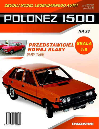 Polonez 1500 Zbuduj Model Legendarnego Auta Nr 23 De Agostini Publishing Italia S.p.A.