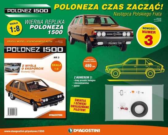 Polonez 1500 Zbuduj Model Legendarnego Auta Nr 3 De Agostini Publishing Italia S.p.A.