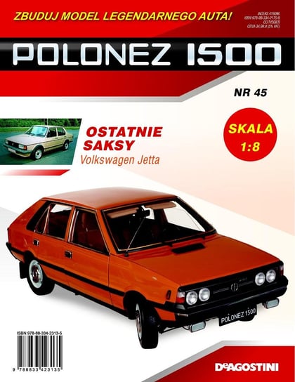 Polonez 1500 Zbuduj Model Legendarnego Auta Nr 45 De Agostini Publishing Italia S.p.A.