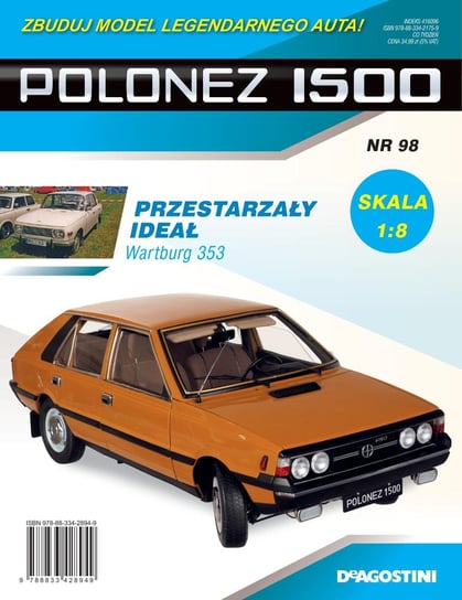 Polonez 1500 Zbuduj Model Legendarnego Auta Nr 98 De Agostini Publishing Italia S.p.A.
