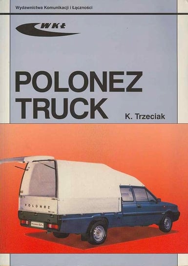 Polonez Truck 1,6i/1,9D Trzeciak Krzysztof