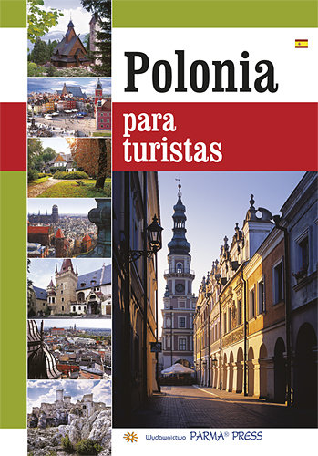 Polonia Para Turistas Grunwald-Kopeć Renata, Parma Bogna, Rudziński Grzegorz