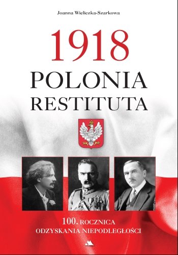 Polonia Restituta 1918 Wieliczka-Szarkowa Joanna