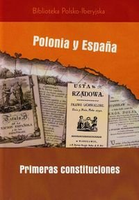 Polonia y Espana primeras costituciones Caizan Gonzalez Cristina, De La Fuente Pablo, Puig-Samper Miguel A.