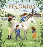Polonius the Pit Pony O'Neill Richard