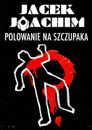 Polowanie na szczupaka Joachim Jacek