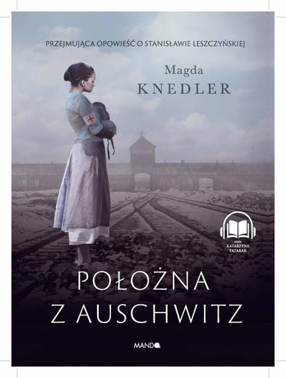 Położna z Auschwitz Knedler Magdalena