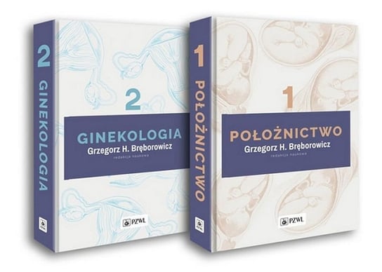 Położnictwo i ginekologia. Tom 1 i 2 Bręborowicz Grzegorz H.