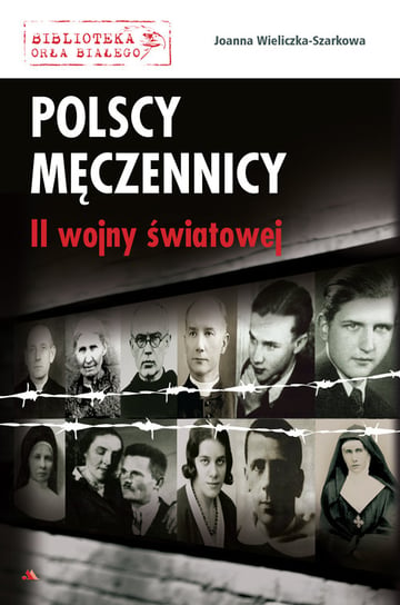 Polscy męczennicy II wojny światowej Wieliczka-Szarkowa Joanna