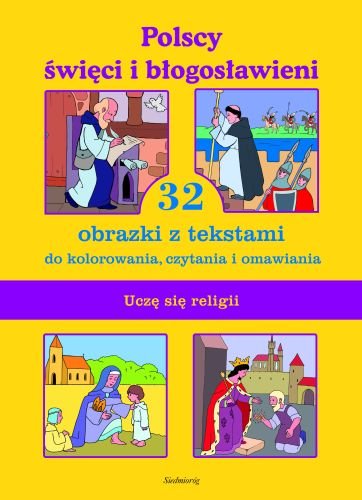 Polscy święci i błogosławieni Opracowanie zbiorowe