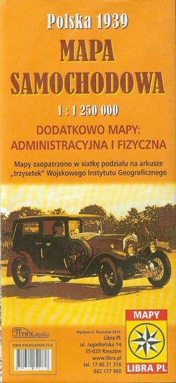 Polska 1939. Mapa samochodowa 1:1 250 000 Opracowanie zbiorowe