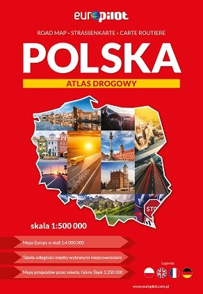 Polska. Atlas drogowy 1:500 000 Opracowanie zbiorowe