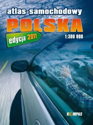 Polska. Atlas samochodowy 1:300 000 Carta Blanca