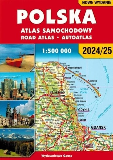 Polska. Atlas samochodowy 1:500 000 Opracowanie zbiorowe