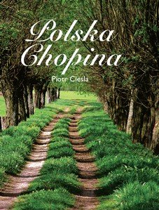 Polska Chopina Cieśla Piotr