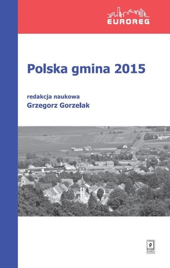 Polska gmina 2015 Opracowanie zbiorowe