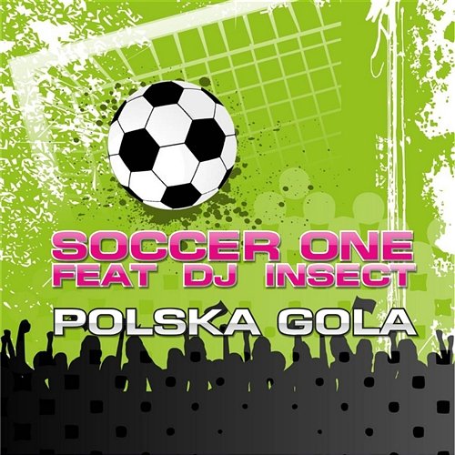 Polska gola Soccer One feat. DJ Insect